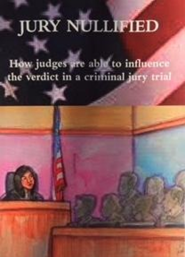 Jury Nullified by attorney David T. Kaye 
